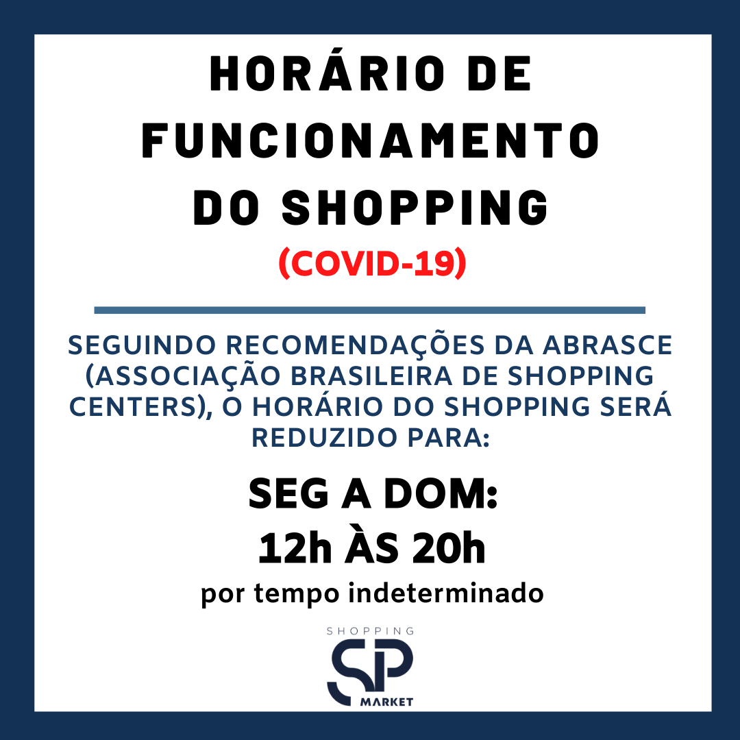 A partir de hoje, 18/03 o Shopping terá um horário de funcionamento, 12h às 20h. Esta medida é uma orientação da ABRASCE e será por tempo indeterminado.