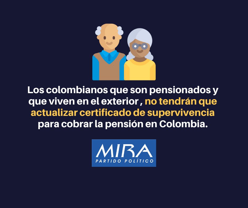 AnaPaolaAgudelo's tweet photo. 1/2 Agradecemos a @MintrabajoCol acoger propuesta de @PartidoMIRA durante emergencia #Covid19, se suspende certificado de supervivencia a #ColombianosEnElExterior para recibir pensión. @CancilleriaCol https://t.co/S61FroTiXj