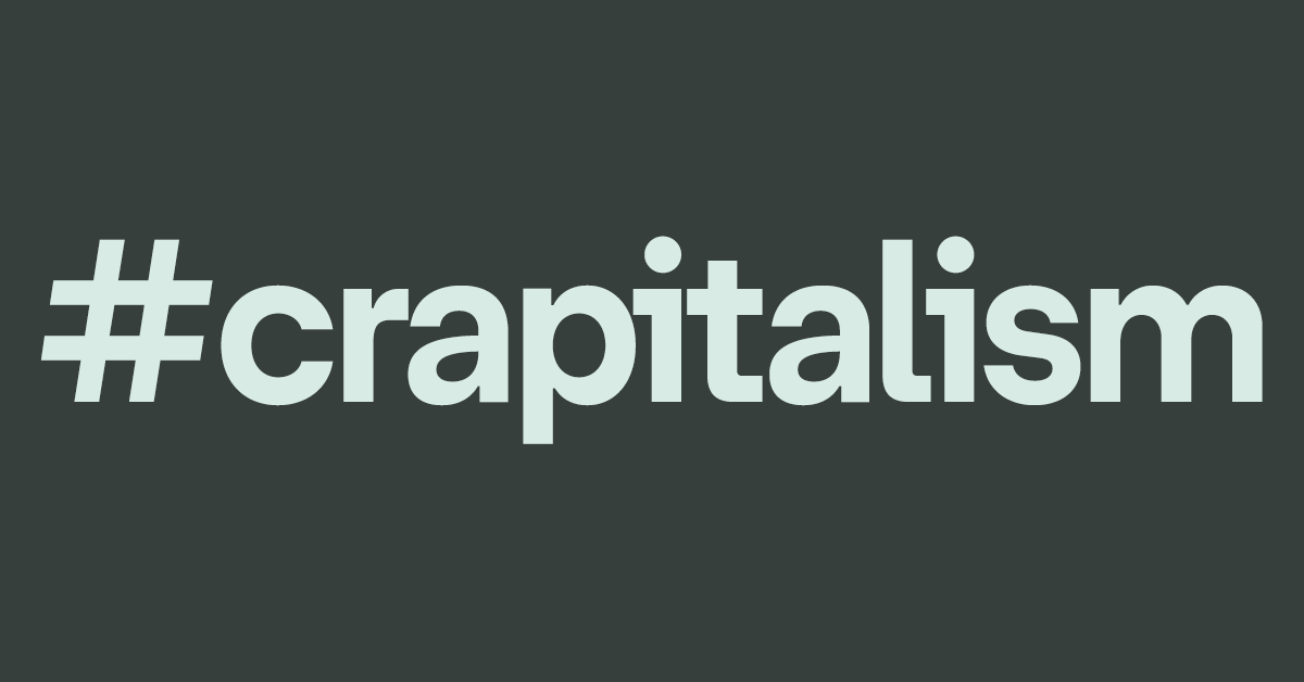 undercurrent's tweet photo. When profits are valued above people and planet, that's #crapitalism. We need to call it out when we see it, especially in these times: https://t.co/99BnShebRD https://t.co/DmgXUeRbwr