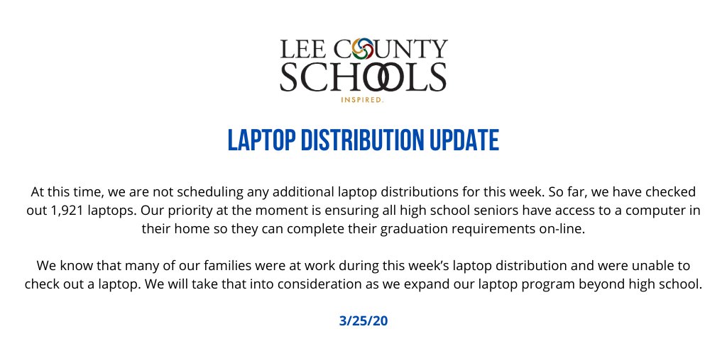 We know that many of our families were at work during this week’s laptop distribution and were unable to check out a laptop. We will take that into consideration as we expand our laptop program beyond high school.

3/25/20