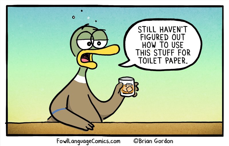 fowlcomics's tweet image. And after a little “sanitizing” the world seems slightly less catastrophic.