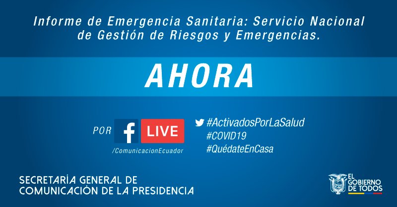 ComunicacionEc's tweet photo. AHORA | Informe de emergencia sanitaria por parte del Servicio Nacional de Gestión de @Riesgos_Ec y Emergencias del Ecuador. #QuédateEnCasa 

Sígalo por ▶️ https://t.co/XD4zTBhoiA

#ActivadosPorLaSalud
#MeCuidoYTeCuido 
#Covid19Ecuador https://t.co/DBo0ORQMjR