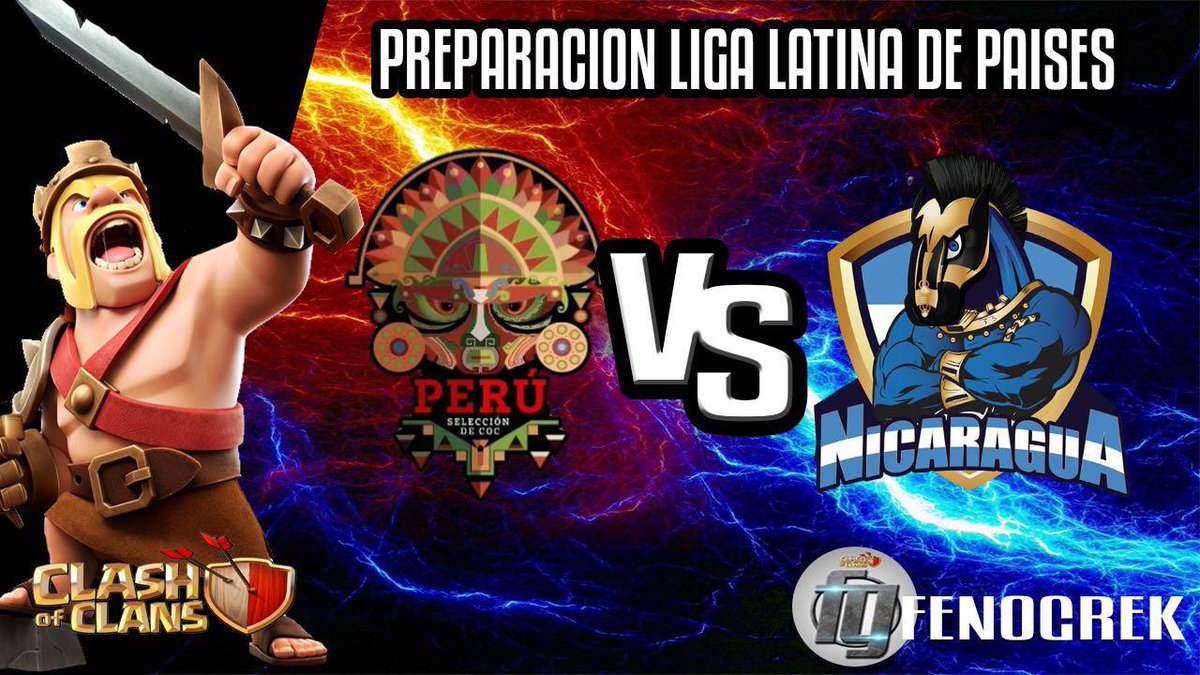 En Preparación para la Liga Latina Peru Vs Nicaragua 
7pm Nicaragua 
8pm Peru 
@PeruTeamCOC Mucha Suerte