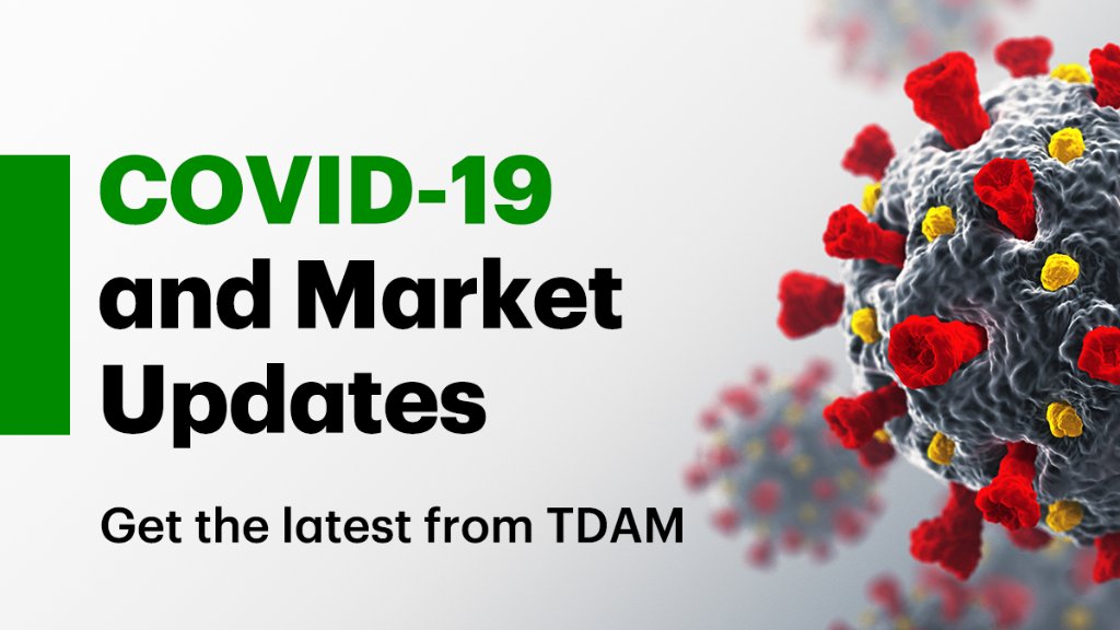 We recognize this is an unsettling time as the coronavirus (COVID-19) situation evolves and markets continue to fluctuate. Please visit the <a href="/TDAM_Canada/">TD Asset Management</a> COVID-19 Market Information Resource Centre to access relevant resources: bit.ly/TDAMCOVIDRC.
