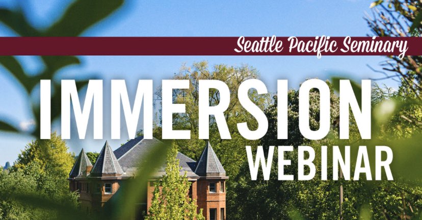 SPUSeminary's tweet photo. Please visit https://t.co/JlrmDpx44c to find out more about the Seattle Pacific Seminary Immersion webinars. It’s being held on Thursday, April 16 or Thursday, April 23 from 2:00-3:00 pm (PT). https://t.co/fcWlCPUJLY