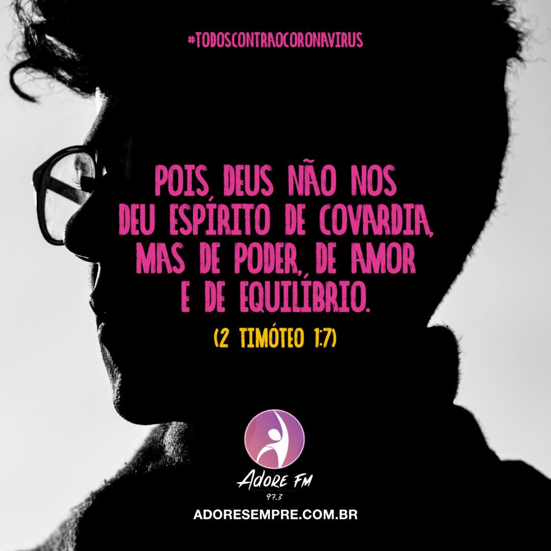 Os reinos se abalam, os governos caem, os homens entram em desespero, mas o Senhor permanece inabalável. #TodosContraOCoronavirus

📖 "Pois Deus não nos deu espírito de covardia, mas de poder, de amor e de equilíbrio." (2 Timóteo 1:7)