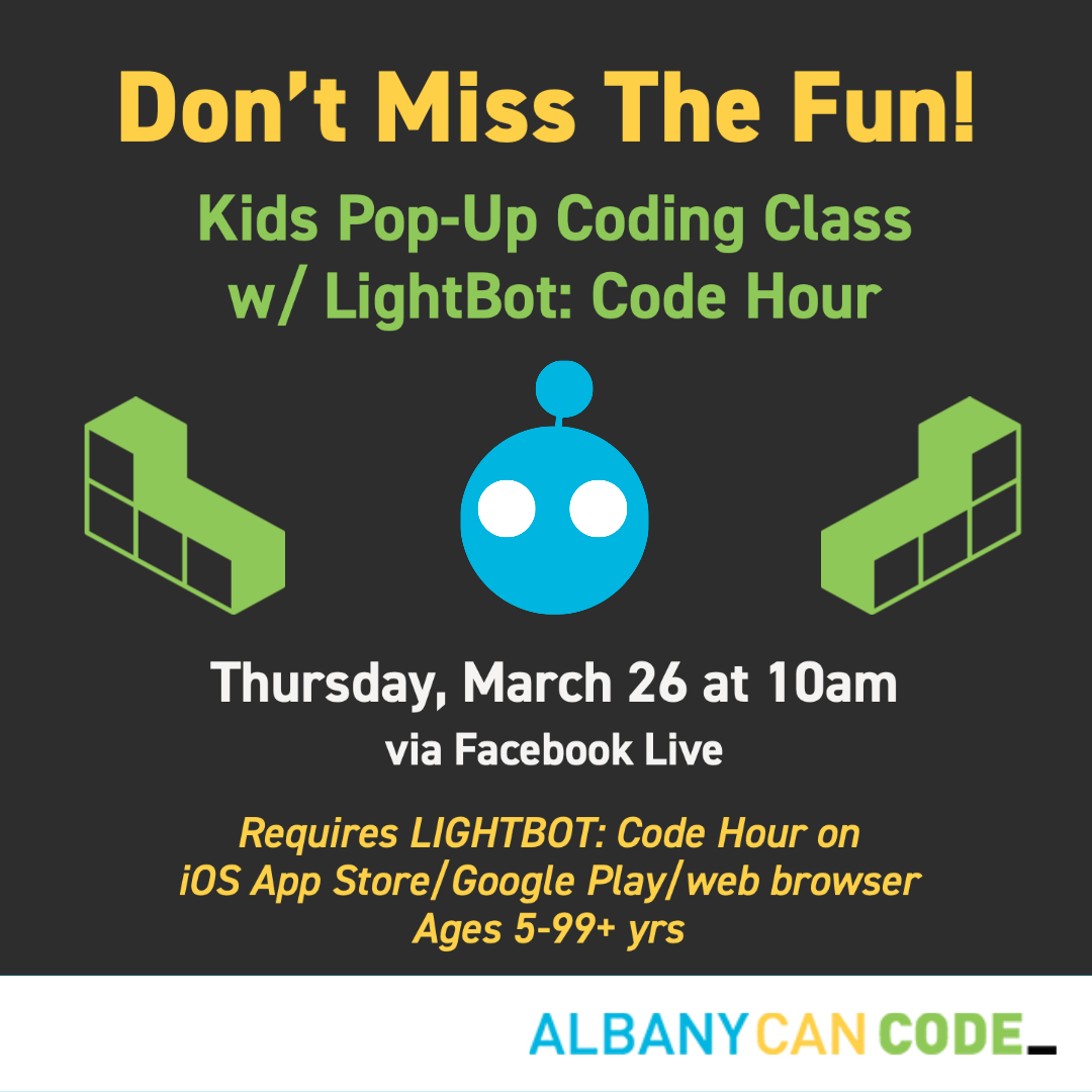 AlbanyCanCode's tweet photo. β¨π‘ Donβt miss the #coding fun tomorrow w/ our FREE Kids Pop-Up Coding Class with #Lightbot: Code Hour via Facebook LIVE. Thursday, March 26, 2020 at 10:00 AM β 11:00 AM EDT https://t.co/SJ5QKgdwwWβ¦ #LearnToCodeAtHome #AlbanyCanCode #NYCanCode #CodingIsFun π€π» https://t.co/gghqSkg217