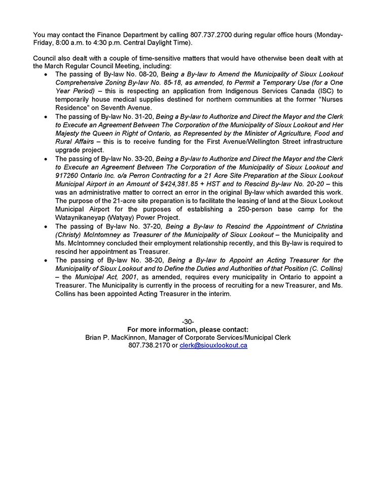 The Municipality of Sioux Lookout @SLCommDevOffice  released an update to its Novel Coronavirus pandemic response, which includes removing the ice at the Sioux Lookout Memorial Arena for the season and cancelling the March and April Regular Council meetings.