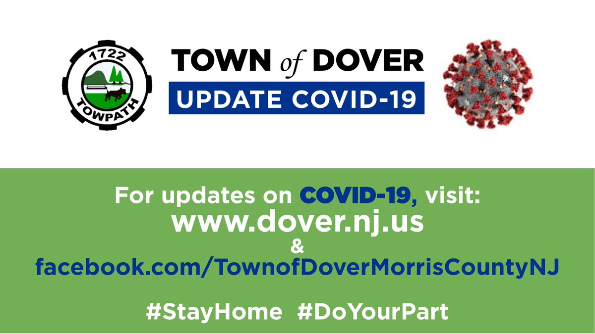Dover - please visit our website at dover.nj.us for latest information on COVID-19. #StayHome #DoYourPart #OrderTakeout