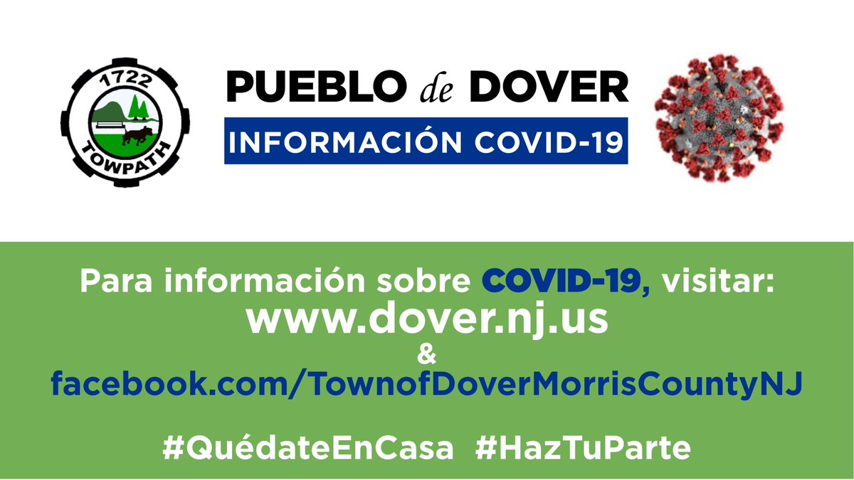 Dover - visita la pagina web en dover.nj.us para la ultima informacion sobre COVID-19. #QuedateEnCasa #HazTuParte #OrdenaParaLlevar