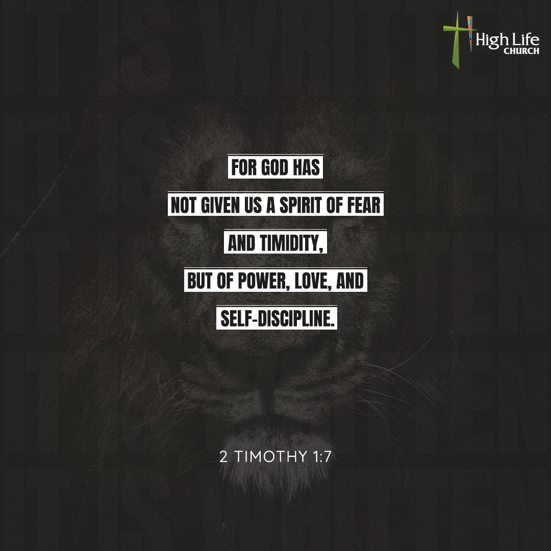 MyHighLifeWorld's tweet photo. For God did not give us a spirit of timidity (of cowardice, of craven and cringing and fawning fear), but [He has given us a spirit] of power and of love and of calm and well-balanced mind and discipline and self-control.
2 Timothy 1:7 AMPC

#FightCOVID19 #Esther #HighLifeChurch https://t.co/AxZbdfhgdC