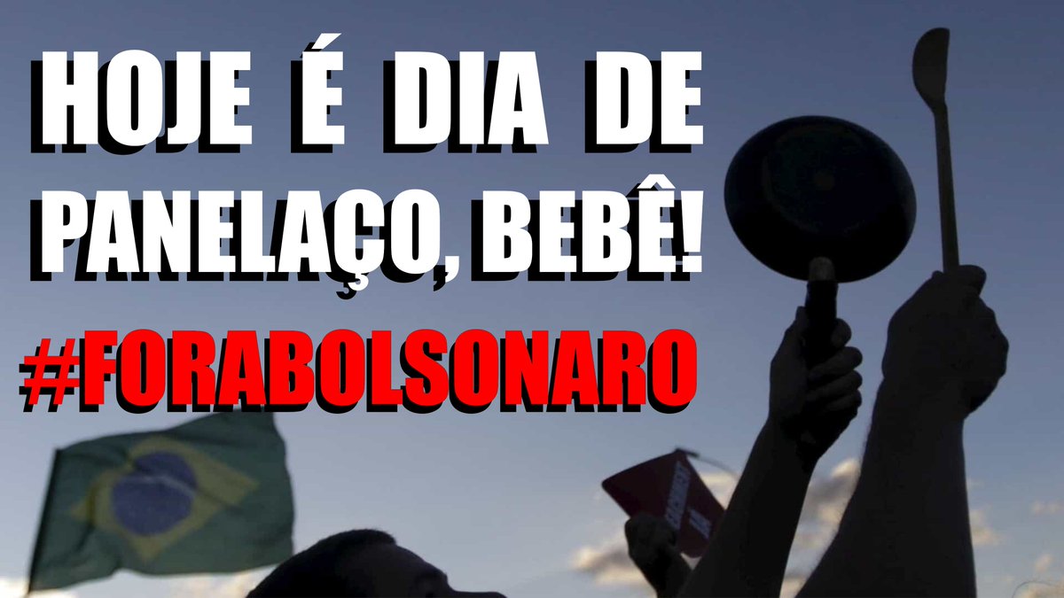 #ForaBozo  #HjéDiadePanelaçoBB #ForaBolsonaro
