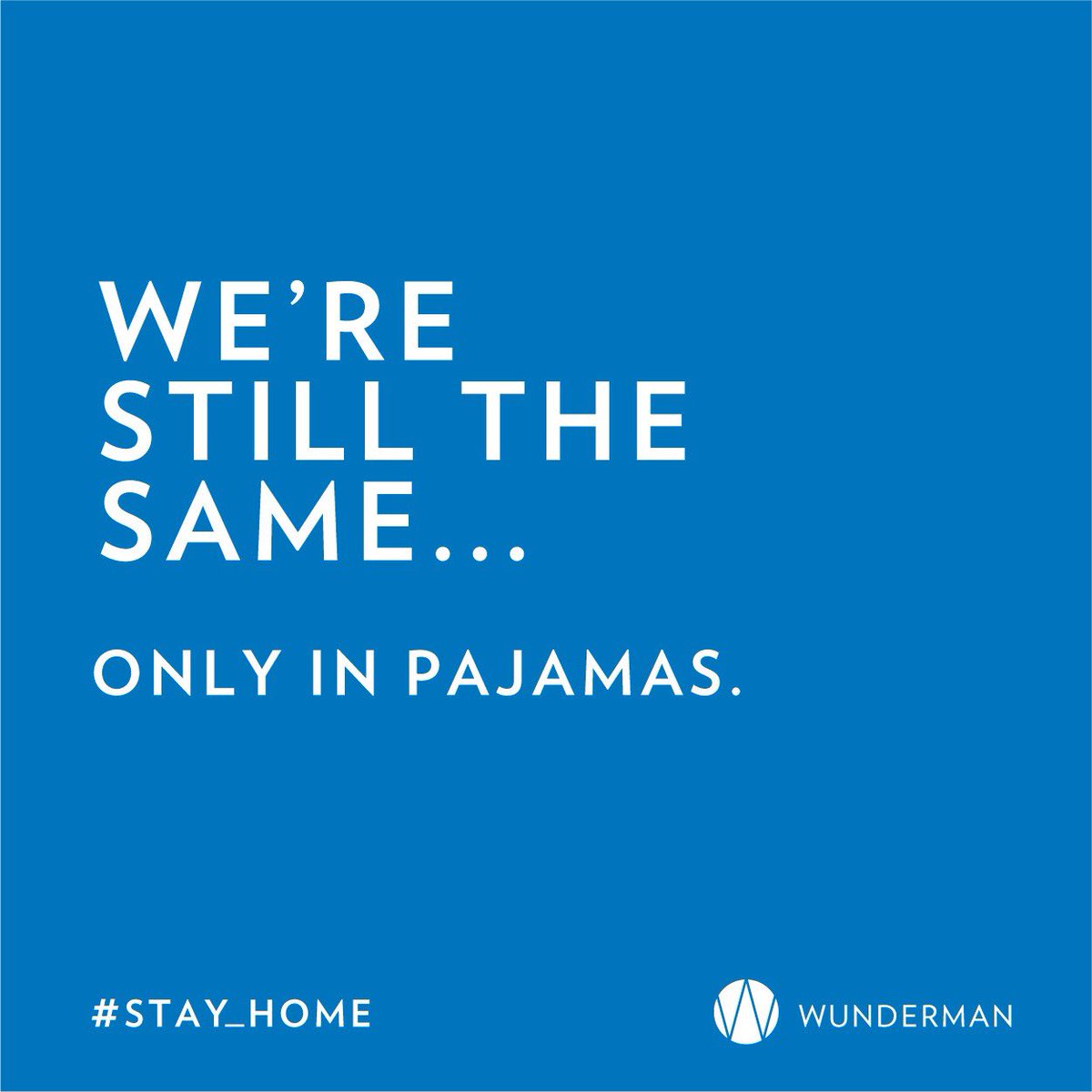 Same efficiency... same effectivity only in a more casual attire.
Stay home and safe during these hard times.
#WundermanJo #StayHome