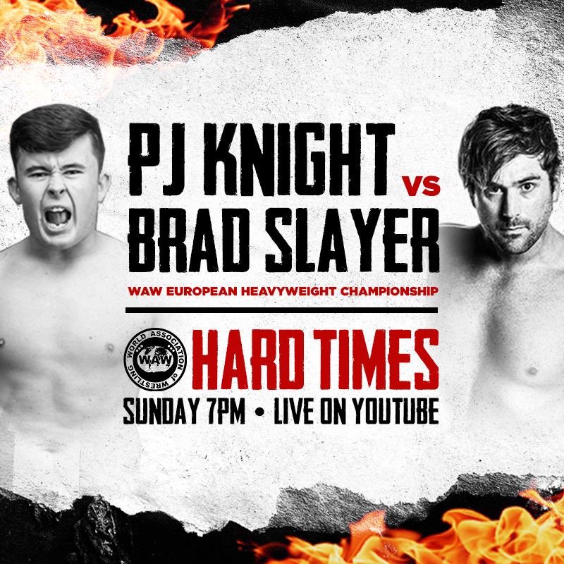 WAW_UK's tweet photo. First BIG MATCH announced for WAW Hard Times - this Sunday at 7pm. 

The European gold is on the line as two friends collide. 

@PJKnight18 v @BradSlayer. 

FREE TO WATCH 📺 https://t.co/AyueDK3K3U

If you can donate anything to help @WAW_UK go here: https://t.co/VYYqImZXSc https://t.co/fPkJbMWKOH