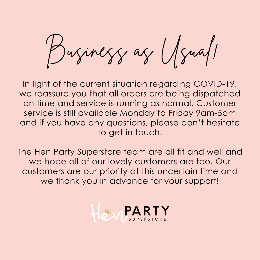 A few words from the team at Hen Party Superstore..💗