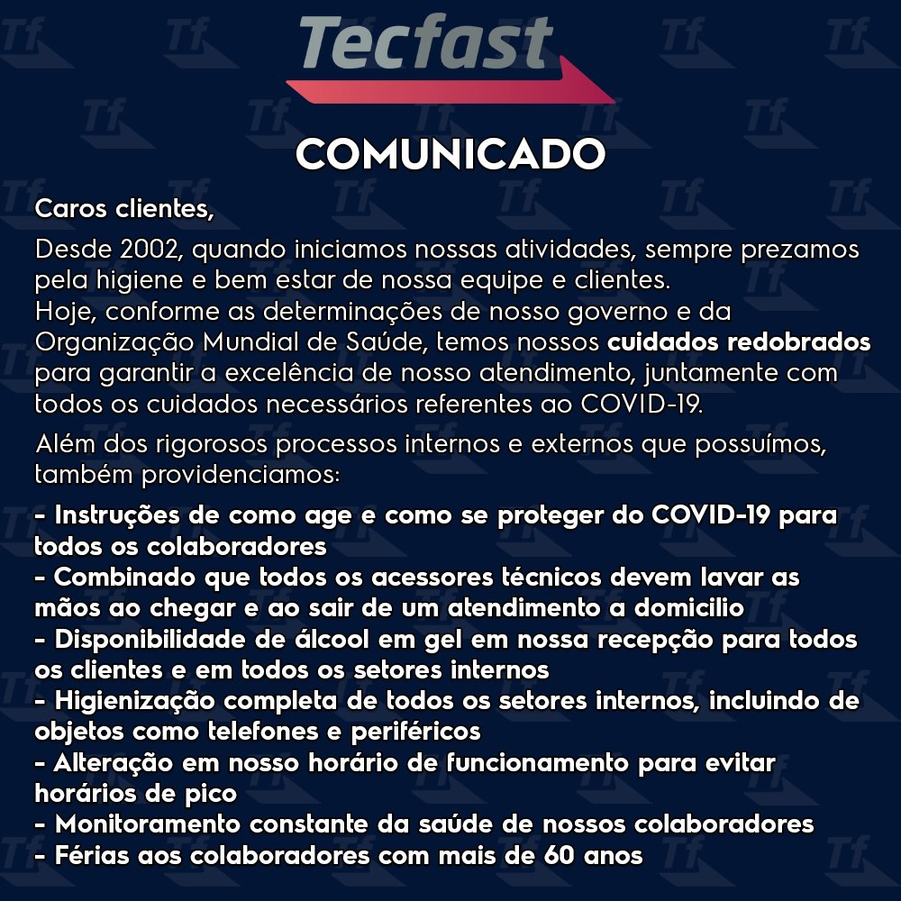 TecfastSP's tweet photo. Com a colaboração de todos seguindo as orientações dos órgãos responsáveis, em breve tudo voltará ao normal. 
Desejamos que todos fiquem bem.
Sinceramente, 
Equipe Tecfast https://t.co/W1nadvfU4J
