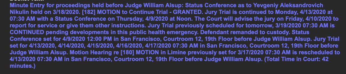 Judge Alsup has suspended the  #Nikulin trial until April 13. A status conference has been set for April 9 to reassess, if necessary. Yevgeniy Nikulin remains in jail.