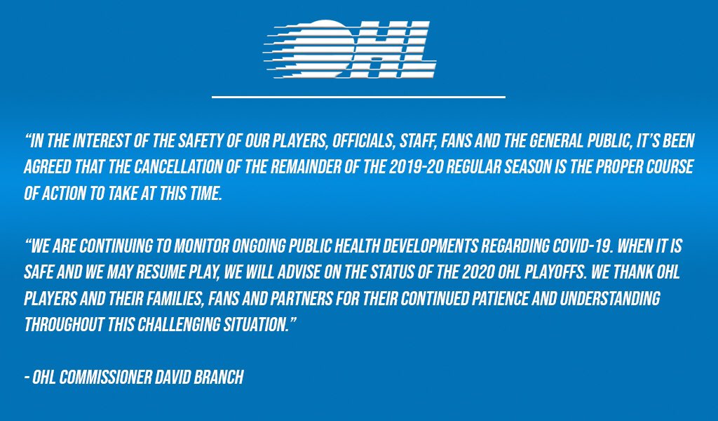 The #OHL announced today the conclusion of the 2019-20 regular season. STATEMENT 📰: bit.ly/2QowPrh