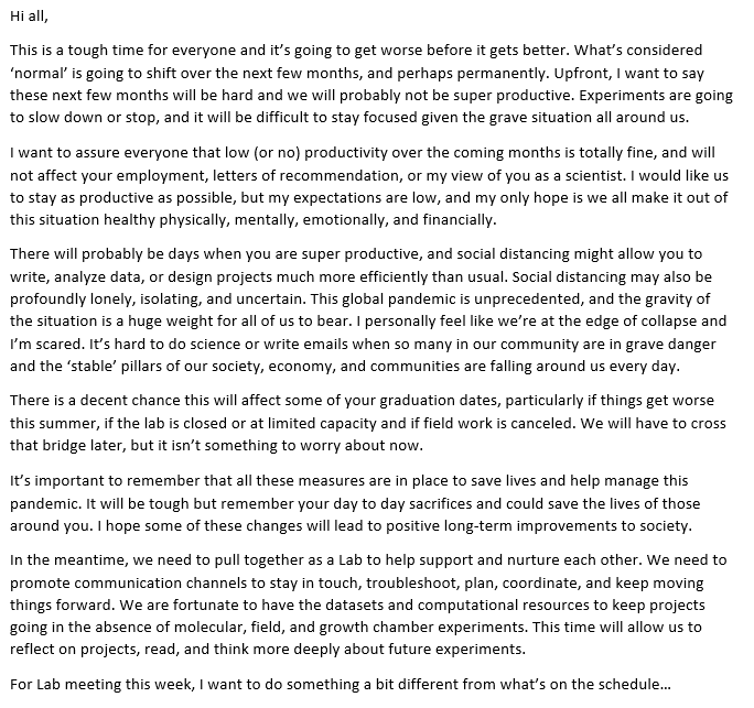 bob_vanburen's tweet image. I wrote this email to my Lab about my feelings on the current situation with a reassurance that low (or no) productivity will not effect their employment, LOR, or my view of them as scientists. Feel free to share!