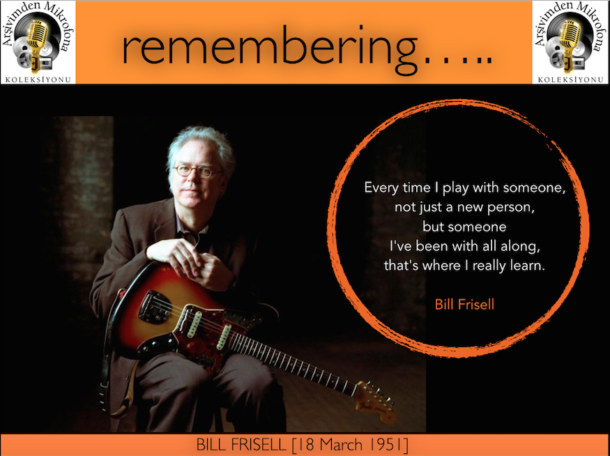 Happy birthday Bill Frisell  