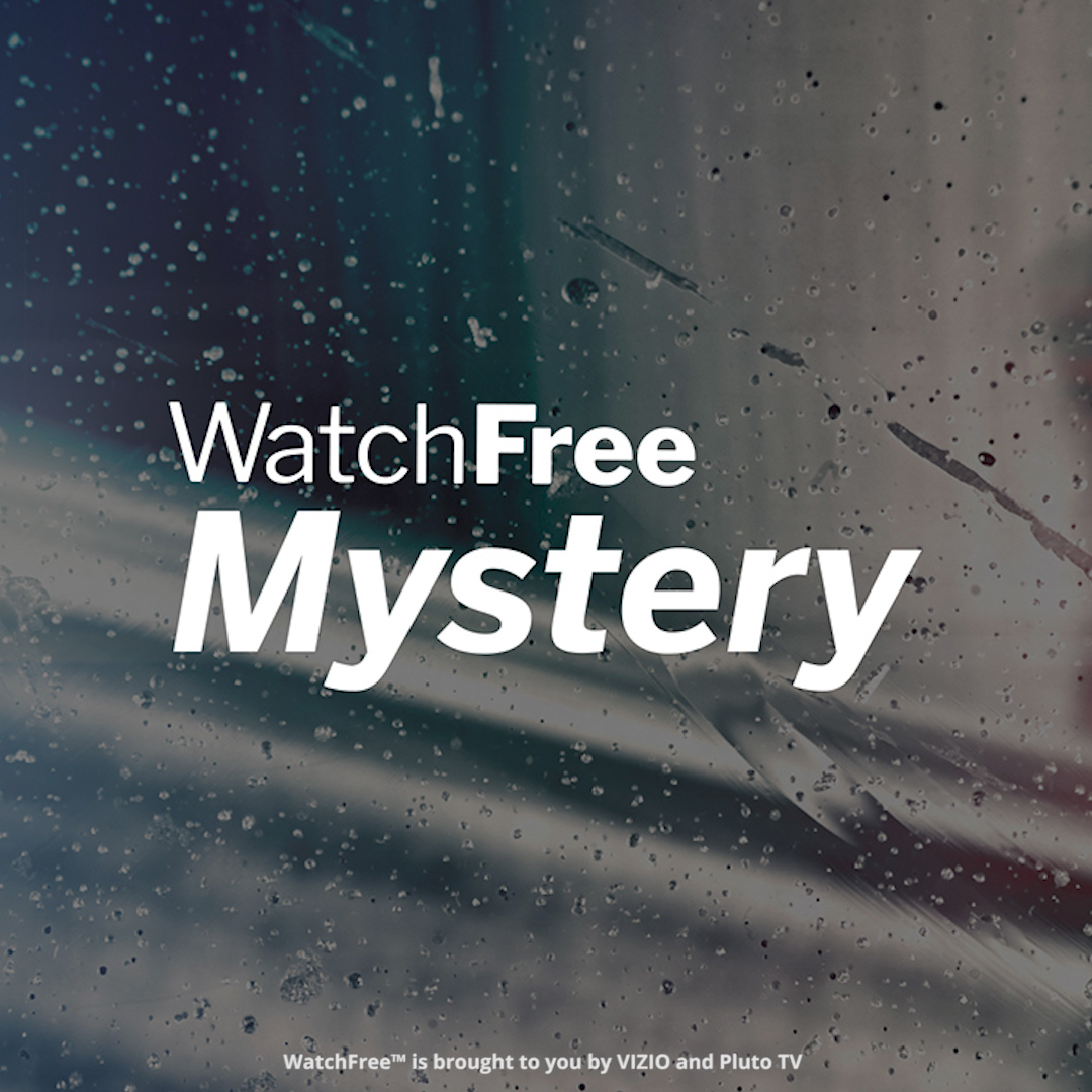 VIZIO's tweet image. Do you need to know whodunit? If so, then we’re excited to announce that WatchFree™ Mystery is now a new channel on WatchFree on VIZIO SmartCast™! Tune in to WatchFree Ch. 3, or add it to your Favorites List and watch all the suspenseful stories! #Mystery #SmartCast
