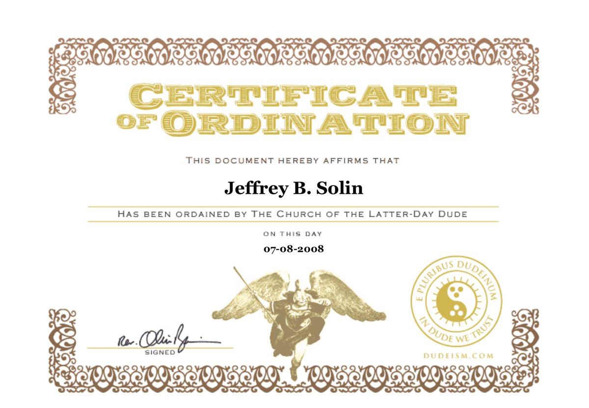 JeffSolin's tweet photo. OMG, I have something heartwarming to share, and we all need to hear something like that right now. Back in 2008 I became an Ordained Priest in the Church of the Latter-Day Dude. I’m a Dudeist Priest. Why? Why not, it was funny and would let me officiate weddings. haha lol... 1/9 https://t.co/xVcnHedbQA