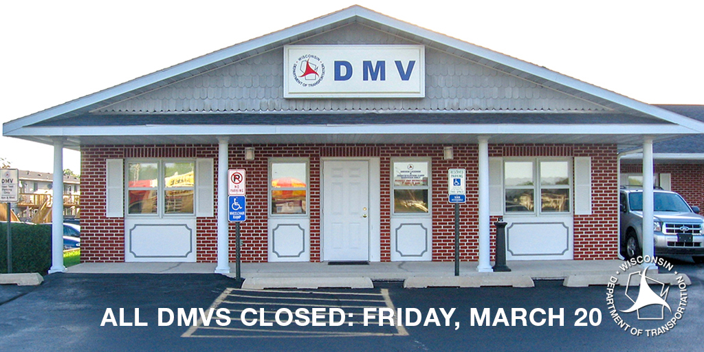 Wisconsin DOT On Twitter All WI DMV Offices Will Close On Friday