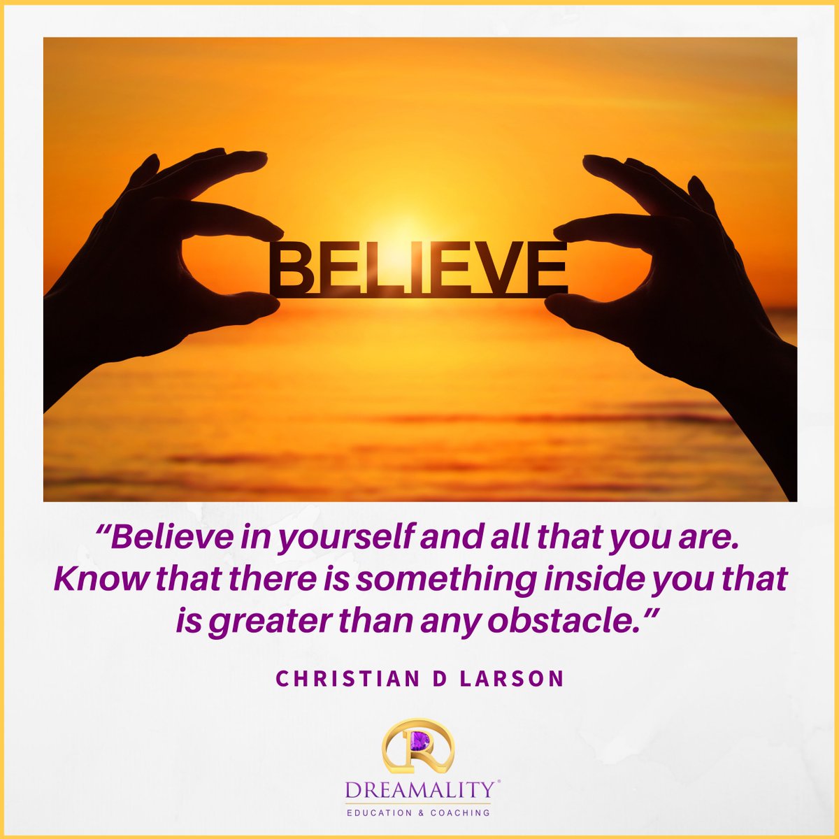 DreamalityCoach's tweet photo. “Believe in yourself and all that you are. Know that there is something inside you that is greater than any obstacle.” – Christian D. Larson

#dreamality #education #coaching #transformation #inspiration #believeinyourself #quoteoftheday #christianlarson https://t.co/4a7BzHmwK4