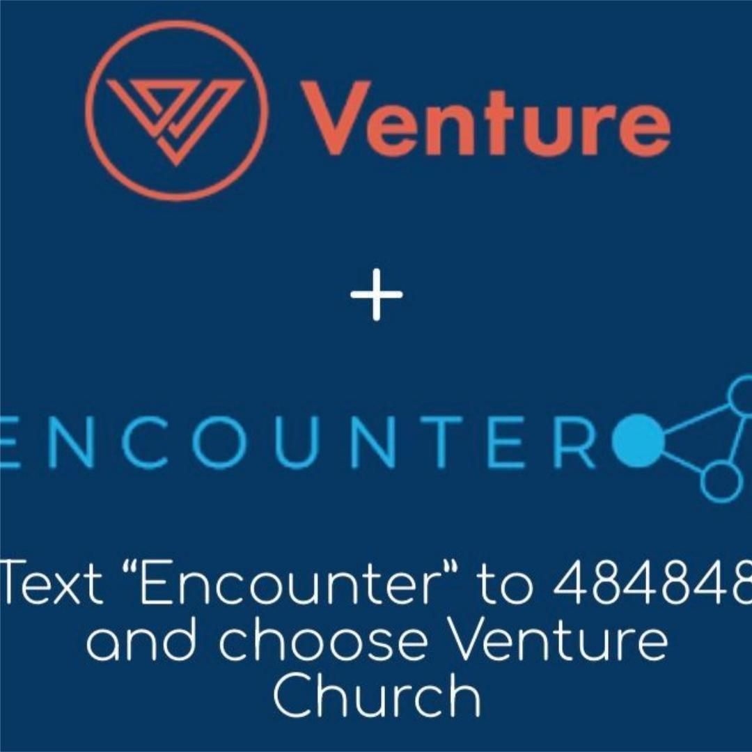 ventureon59's tweet photo. If you have not yet downloaded the Encounter app, try it today! Text "Encounter" to 484848 to receive download instructions. Once you are in, you can easily find the latest messages and helpful links to what is going on at Venture. 📱 👏 https://t.co/mUj9Iu9M1L