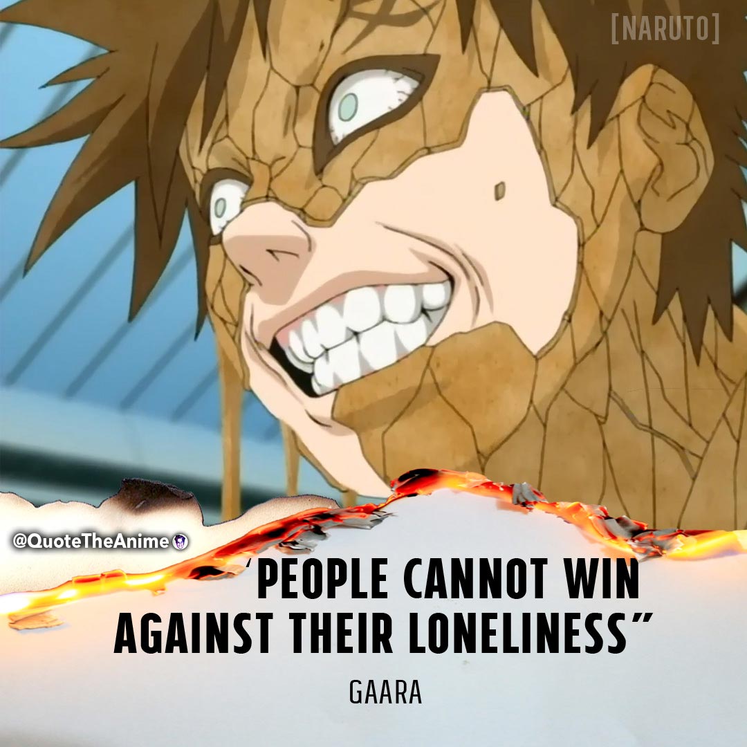 Featured image of post Naruto Anime Quotes About Loneliness Sad anime quotes about lonelines