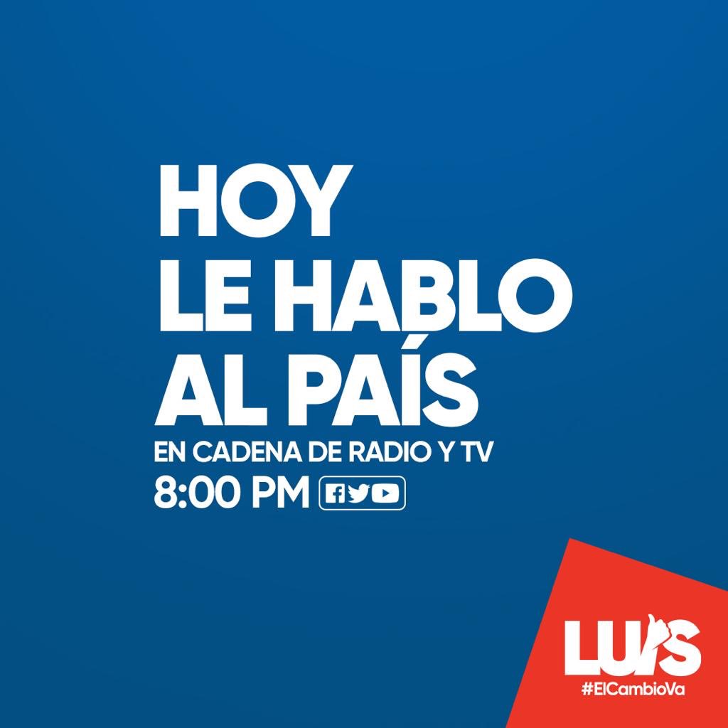 Esta noche a partir las 8:00 p.m. le hablo al país, a través de una cadena de radio, televisión y mis redes sociales, para referirme a la situación por la que atraviesa nuestro país por el #Coronavirus. ¡Cuento con su sintonía!
