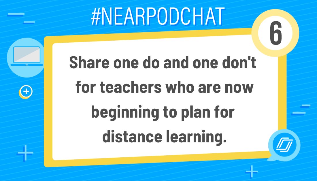 nearpod's tweet photo. Q6: Share one do and one don't for teachers who are now beginning to plan for #DistanceLearning. #NearpodChat

#RemoteLearning https://t.co/UYjMHa0ALd