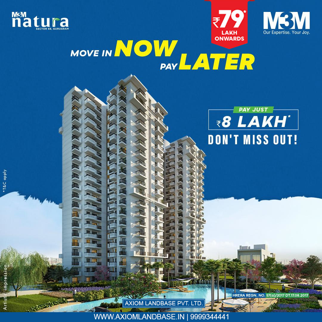AxiomLandbasePL's tweet photo. Own a spectacular residence at M3M Natura Sector 68 Gurgaon at Rs. 8 lakh and move-in today. You can pay the rest later, so don’t miss out!
More Details https://t.co/Kn9lB8oIDB | Call 9999344441
#M3M #M3MIndia #MoveInNowPayLater #M3MNatura https://t.co/SCvmygI2Mu