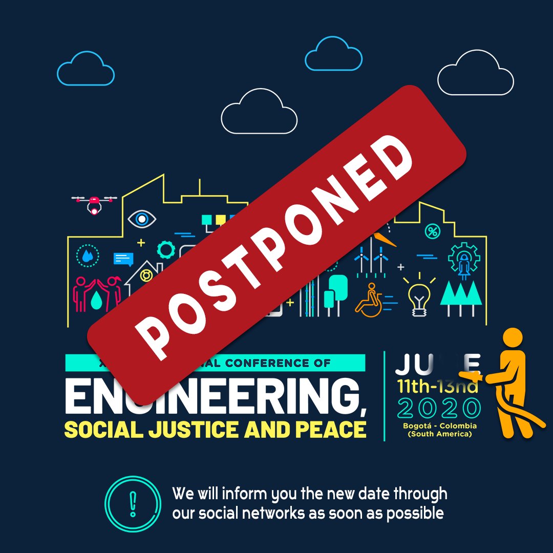 Due to the global context, the closing of borders and the conditions of isolation that some have; The team has decided to postpone the XV International Conference on Engineering, Social Justice and Peace. Follow our networks to stay updated.

#Covid_19 #ESJP
