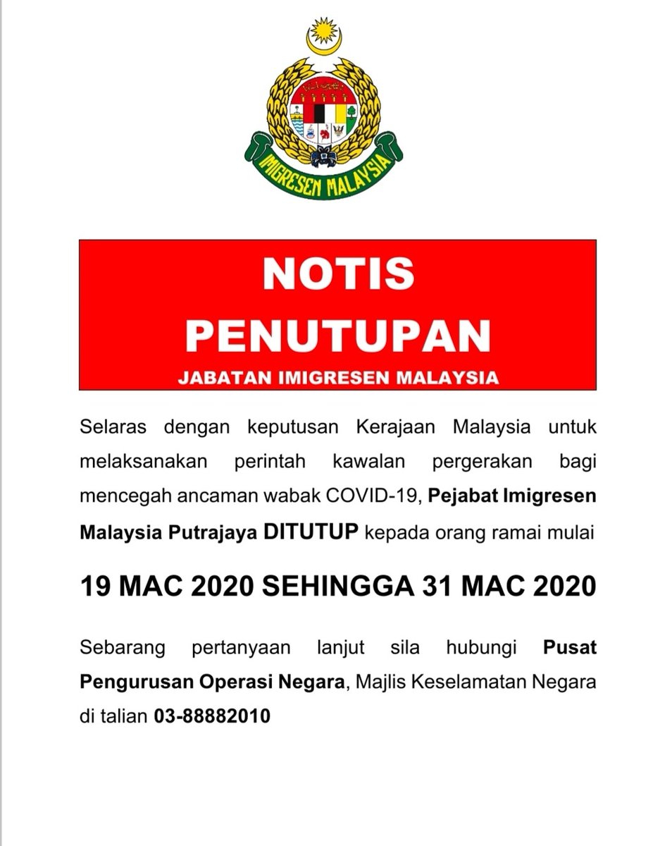 Imigresen Malaysia On Twitter Notis Penutupan Jabatan Imigresen Malaysia Pejabat Imigresen Malaysia Putrajaya Ditutup Kepada Orang Ramai Mulai 19 Mac 2020 Sehingga 31 Mac 2020 Https T Co Qrdtakqq3j Https T Co Yucneylihn