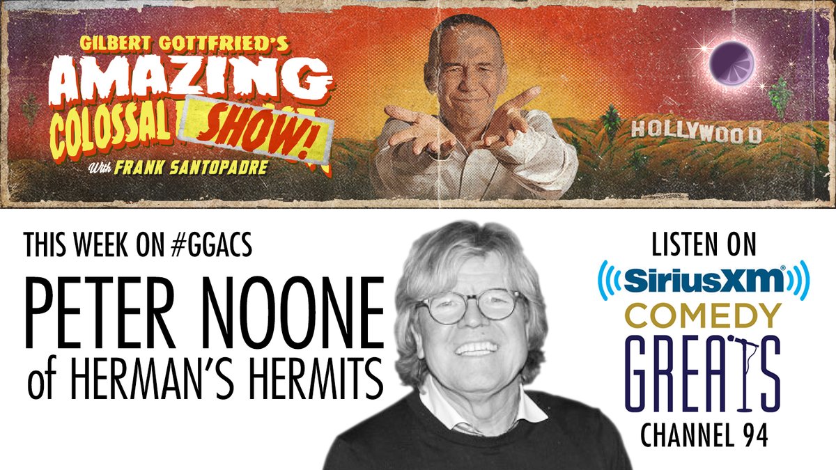 Have you heard this week's 'Gilbert Gottfried's Amazing Colossal Show' with guest singer/songwriter PETER NOONE? Catch replays on @SiriusXMComedy Channel 94 or listen anytime, anywhere on-demand with the 
@SIRIUSXM app! #HermansHermits @RealGilbert @Franksantopadre