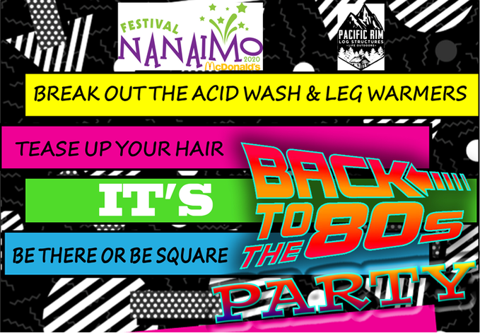 Message regarding COVID-19 and the Festival Nanaimo Events &amp; Concerts: Due to the public health advisory announced on March 12, 2020, Festival Nanaimo has cancelled the Back to the ‘80s Dance Party scheduled for March 21, 2020. #Nanaimo #FestivalNanaimo