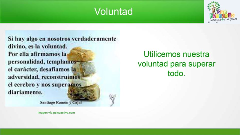 A veces no te das cuenta de tus propias fortalezas hasta que te encaras con tu mayor debilidad (Susan Gale). #juegalimpio #YoMeQuedoEnCasa