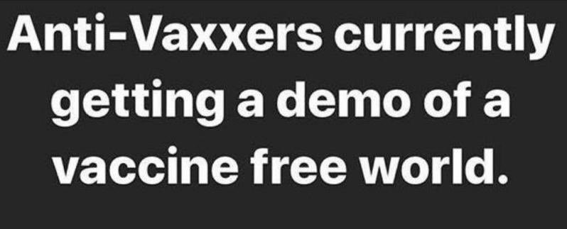 One day we will have a vaccine and the entire world will no longer shut down. When that day comes, anti-vaxxers, please think back to this before you terrify parents out of protecting their children #VaccinesSaveLives