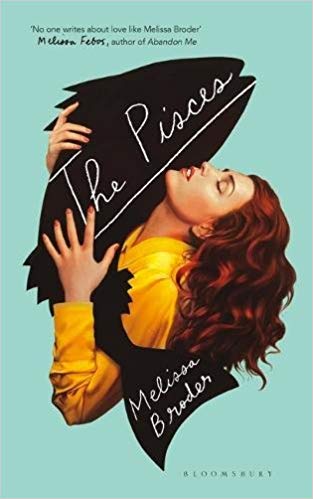 The Pisces by Melissa BroderEverything changes when she becomes entranced by an eerily attractive swimmer one night. But when Lucy learns the truth about his identity, their relationship, and Lucy's understanding of what love should look like, take a very unexpected turn.