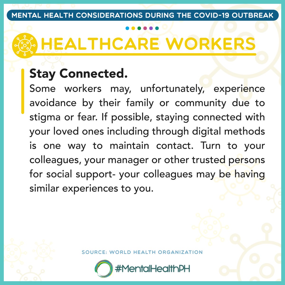 [Mental Health Considerations during COVID-19 Outbreak]For Healthcare Workers #MentalHealthPH  #COVID19(Source:  @WHO) @WHOPhilippines  @gospeakyourmind  @UnitedGMH