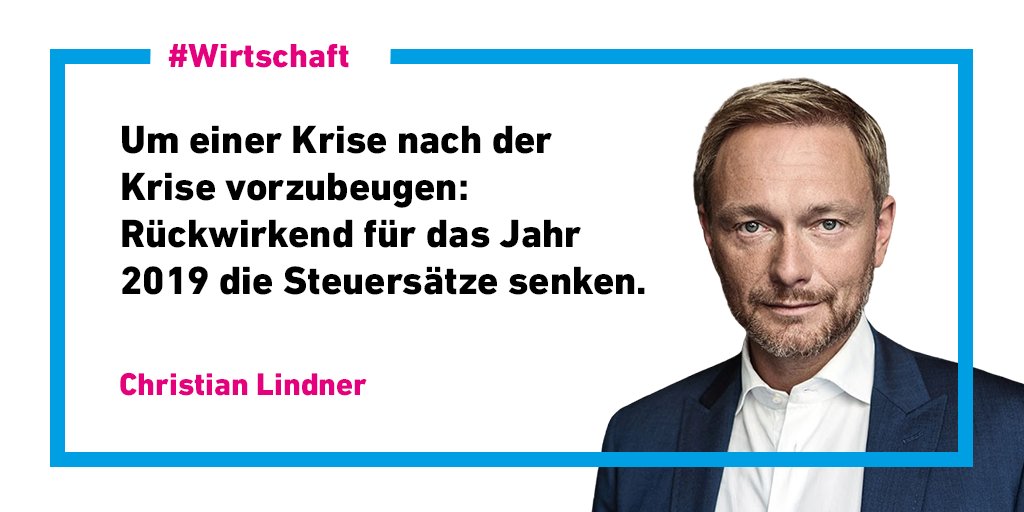 #COVID2019de: Um einer Krise nach der Krise vorzubeugen, sollten wir überlegen, rückwirkend für 2019 die Steuersätze zu senken. Sonst würden die Steuern, die für 2019 gezahlt werden müssen, 2020 &amp; 2021 die Existenz von Betrieben gefährden, so <a href="/c_lindner/">Christian Lindner</a>. ➡️pnp.de/nachrichten/po…