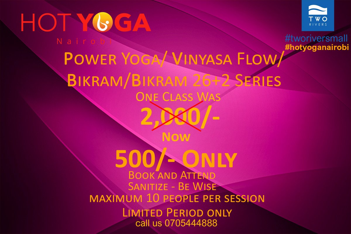 hotyoganairobi's tweet image. JOIN US #hotyoganairobi #tworiversmall