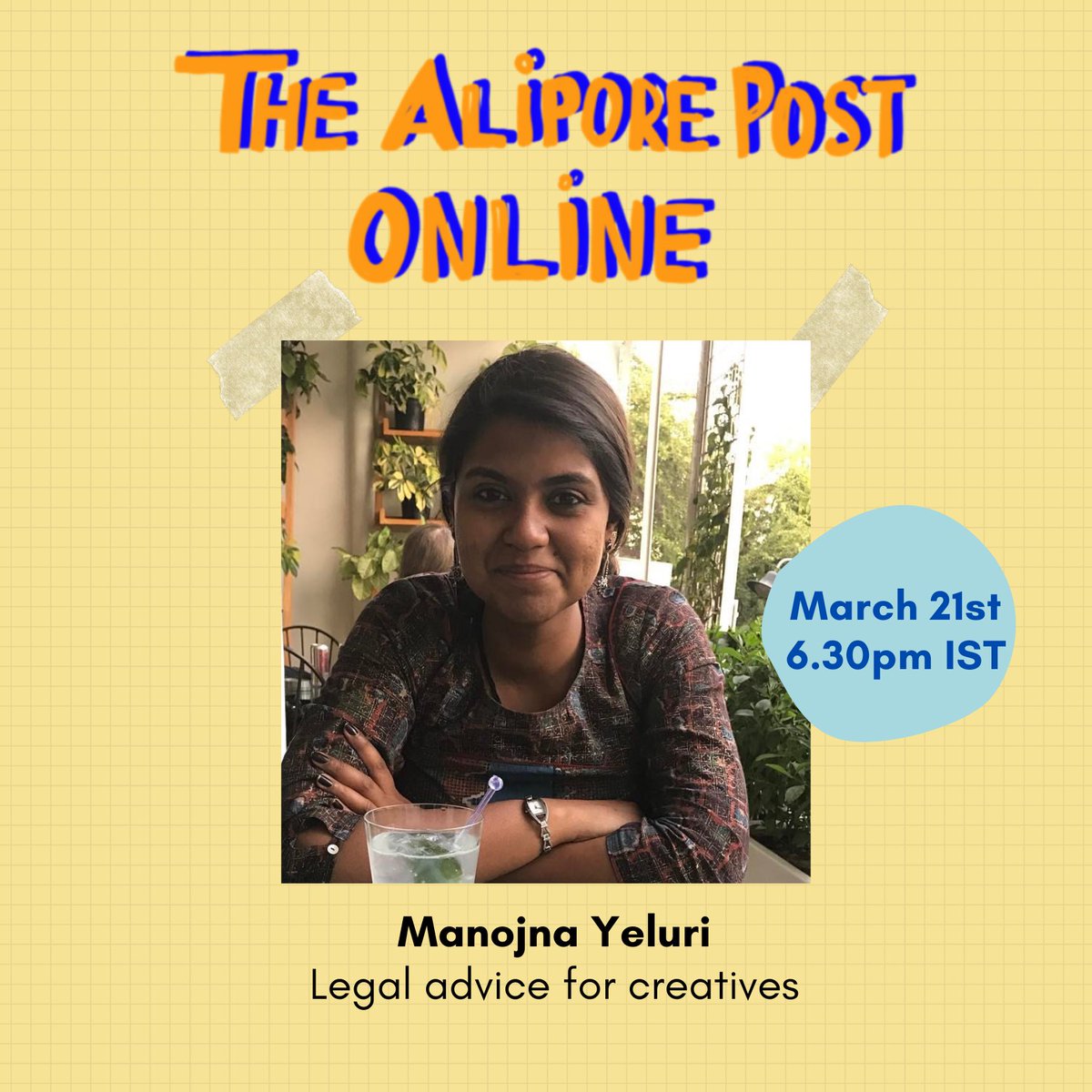 <a href="/ManojnaYeluri/">Manojna Yeluri</a> is giving legal advice to artists on Saturday, 6.30pm IST.
She is a legal professional with a deep appreciation for creative entrepreneurship &amp; the arts. She runs <a href="/artistiklicense/">Artistik License</a>, a legal consultancy addressing the needs of artists, musicians &amp; creatives.