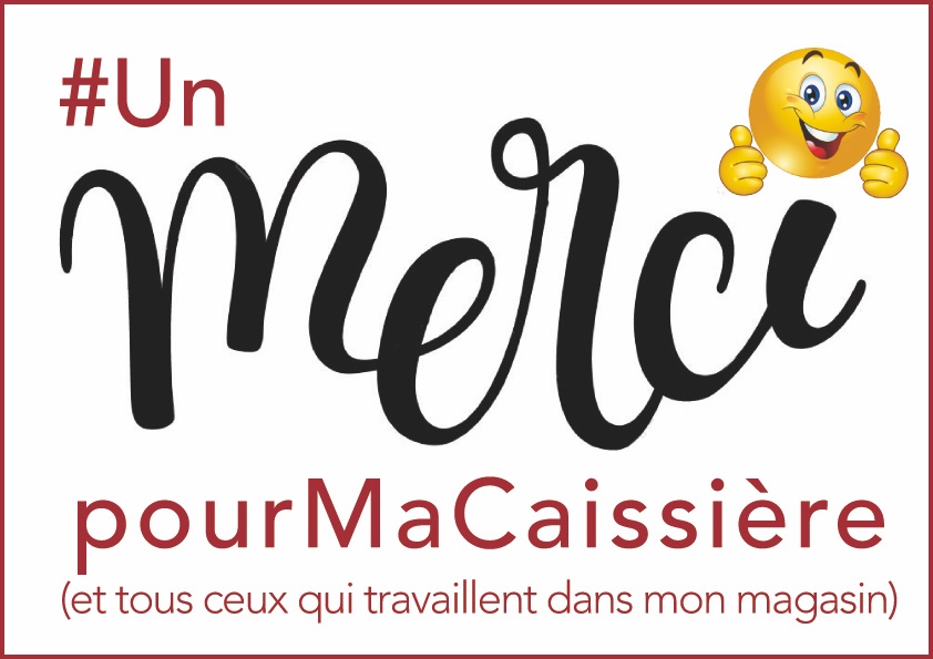 Hier, aujourd'hui, demain #UnMercipourMaCaissière (et tous ceux qui travaillent dans mon magasin). Sans eux, portes fermées.
