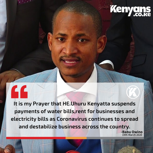 Babu Owino calls on Uhuru to suspend payment of bills over coronavirus: