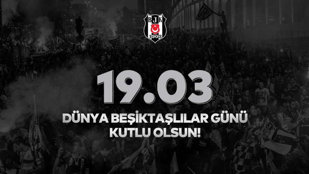🦅 19.03 #DünyaBeşiktaşlılarGünü kutlu olsun!