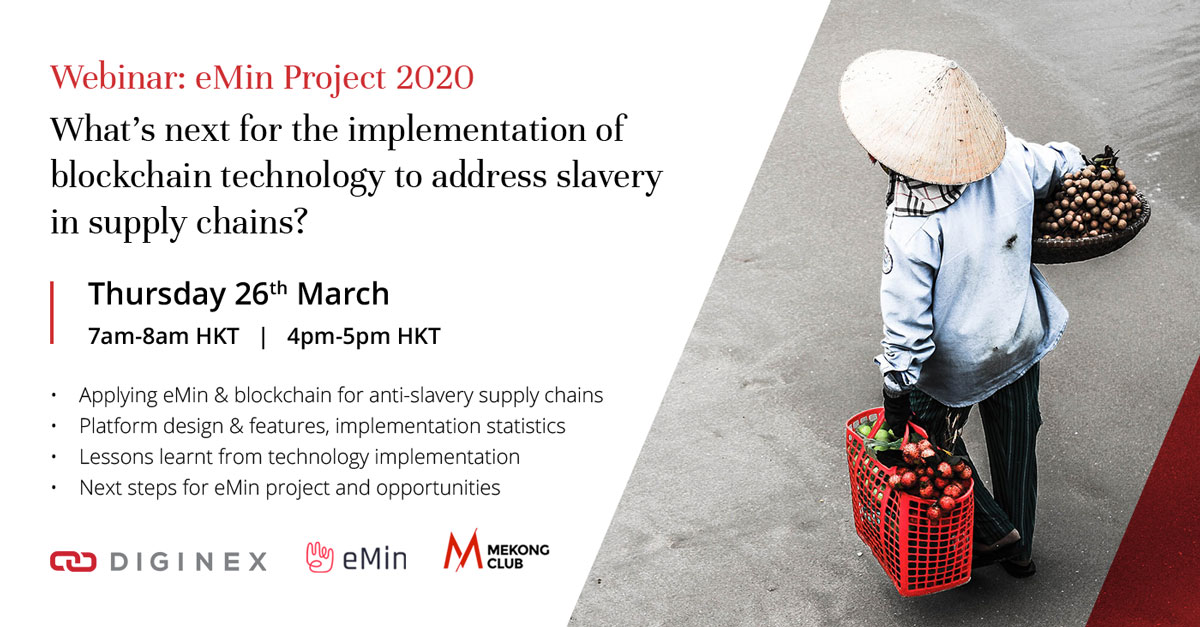 You're invited to a live #webinar on bringing #transparency &amp; #security to #labour #supplychains with #blockchain #technology. Along with @theMekongClub, we discuss how #eMin solution secures #migrant worker documentation. Register here:eventbrite.com/e/emin-project…