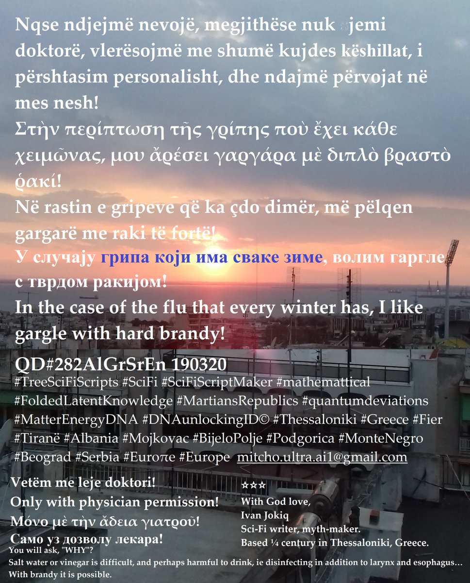 QDeviations's tweet image. Στὴν περίπτωση τῆς γρίπης ποὺ ἔχει κάθε χειμῶνας, μου ἄρέσει γαργάρα μὲ διπλὸ βραστὸ ῥακί!
Në rastin e gripeve që ka çdo dimër, më pëlqen gargarë me raki të fortë! 
QD#282AlGrSrEn 190320
facebook.com/MartiansRepubl… 
instagram.com/p/B96P15pADbQ/