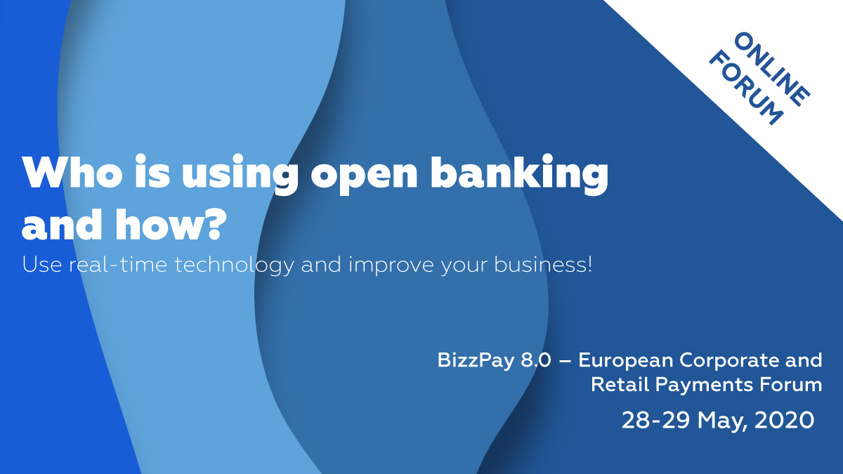europeanpayment's tweet photo. What advantages does #openbanking have for customers, #banks and service providers? Find out by joining our BizzPay 8.0 – European Corporate and Retail Payments Forum which will be streamed #ONLINE on the 28th and 29th of May, 2020. More information: https://t.co/xkafDKTcaC https://t.co/3X4XrwtlY2